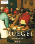 Hagen R.-M., Pieter Bruegel l Ancien. vers 1525-1569. Paysans, fous et demons  2007