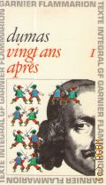 Dumas A., . Vingt ans apres Vol.1