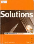 Falla T., Solutions. upper-untermediate workbook  2013