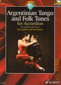 Argentinian Tango and Folk Tunes: for Accordion: With accompanying CD  2013 (Schott World Music)