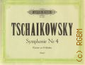 Tschaikowsky P.I., Symphonie  4 Op. 36 Klavirer zu 4 Hander  ..