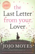 Moyes J., The last letter from your lover  2011