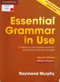 Murphy R., Essential Grammar in Use without Answers. a reference and practice book for elementary learners of English. without answers  2015 (Cambridge) (The world's best-selling grammar series)