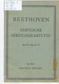 Beethoven L., Samtliche Streichquartette  Band 2: Op. 59, 74. Herausgegeben von Joseph Joachim und Andreas Moser  ..