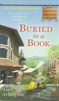 Arlington L., Buried in a Book  2012 (A novel idea mystery)