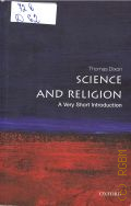 Dixon T., Science and Religion  2008 (Very short introductions. 189)