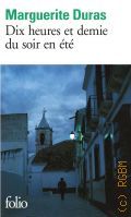 Duras M., Dix heures et demie du soir en ete  2014