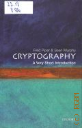 Piper F., Cryptography  2002 (A very short introduction. 68)