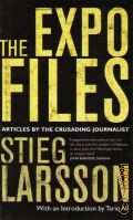 Larsson S., The Expo Files. Articles by the crusading journalist  2011