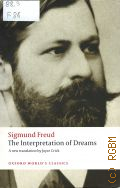 Freud S., The Interpretation of Dreams  1999 (Oxford world's classics)