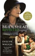 Waugh E., Brideshead Revisited. The sacred and profane memories of captain Charles Ryder  2008 (International Bestseller #1)