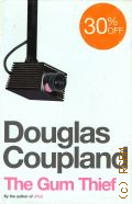 Coupland D., The gum thief  2007