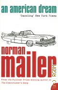 Mailer N., An American Dream  2006