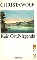 Wolf C., Kein Ort. Nirgends  1981