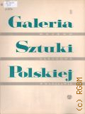 Galeria sztuki polskiej. T. 2  [1961]