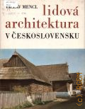 Mencl V., Lidova architektura v Ceskoskovensku  1980