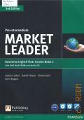 Cotton D., Market Leader. pre-intermediate Business English Flexi Course Book 2 (with DVD Multi-ROM and Audio CD)  2015