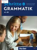 Gottstein-Schramm B., Schritte neu Grammatik. Niveau A1-B1. Deutsch als Fremd- und Zweitsprache  2017 (Deutsch als Fremd- und Zweitprache. Niveau A1-B1)