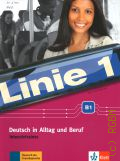 Moritz U., Linie 1. Deutsch in Alltag und Beruf. Intensivtrainer B1  2017 (Linie 1)