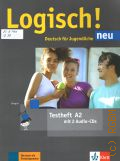 Dengler S., Logisch! neu. Deutsch fur Jugendliche. Testheft A2 mit 2 Audio-CDs  2017 (Deutsch als Fremdsprache)