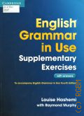 Hashemi L., English grammar in use. supplementary exercises. with answers  2012