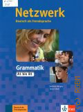 Dengler S., Netzwerk Grammatik A1-B1. Deutsch als Fremdsprache  2017