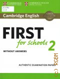 Cambridge English First for Schools 2. without answers  2016