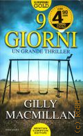 MacMillan G., 9 giorni  2016