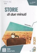 Blasi V., Storie di due minuti. livello A1/A2  2017