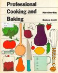 Frey Ray M., Professional Cooking and Baking  1981