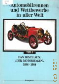 1898-1908. Automobilrennen und Wettbewerbe in aller Welt Teil 1  [1985]