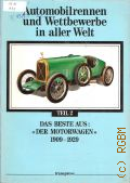 1909-1929. Automobilrennen und Wettbewerbe in aller Welt Teil 2  [1985]