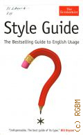 The Economist Style Guide. the bestselling guide to English usage  2010