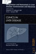 Clinics in Liver desease. Coagulation and hemostasis in liver disease Volume 13. Number 1