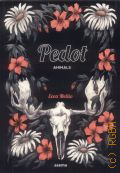 Meltio E., Pedot (Animals)  2015