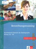 Bewerbungstraining. Kursmaterial Deutsch als Zweitsprache  2012