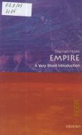 Howe S., Empire  2002 (Very short introductions. 76)