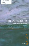 Dodds K., The Antarctic  2012 (Very short introductions. 323)