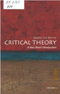 Bronner S. J., Critical Theory  2011 (Very short introductions. 263)