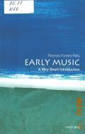 Kelly T. F., Early Music  2011 (Very short introductions. 265)