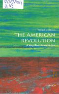 Allison R. J., The American Revolution  2015 (Very short introductions. 436)