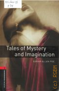 Poe E. A., Tales of mystery and imaginations. stage 3  2008 (Oxford Bookworms Library) (Fantasy and Horror)