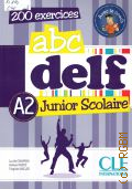 hapiro L., ABC delf Junior Scolaire. a2  2012