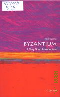 Sarris P., Byzantium  2015 (Very short introductions. 437)