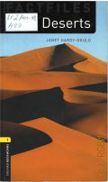 Hardy-Gould J., Deserts. stage 1(400 headwords)  2009 (Oxford bookworms library) (Factfiles)