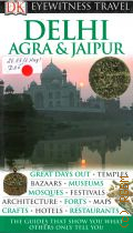 Delhi, Agra and Jaipur  2007 (Eyewitness Travel)