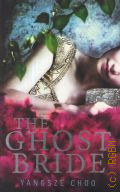 Choo Y., The Ghost Bride  2013