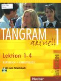 Dallapiazza R.-M., Tangram aktuell 1. Niveau A1/1. Kursbuch + Arbeitsbuch. Lektion 1-4. Tangram aktuell 1 [1]  2010 (Deutsch als Fremdsprache. Niveau A1 / 1)