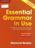 Murphy R., Essential Grammar in Use. a reference and practice book for elementary learners of English. without answers  2015