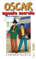 Kurtz C., Oscar - agente secreto.        2000